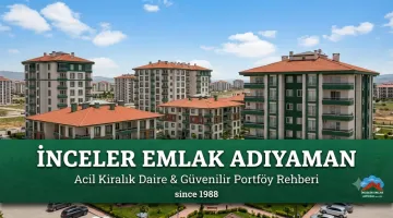 Adıyaman Acil Kiralık Daire: Güncel ve Güvenilir Portföy Rehberi