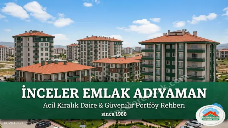 Adıyaman Acil Kiralık Daire: Güncel ve Güvenilir Portföy Rehberi